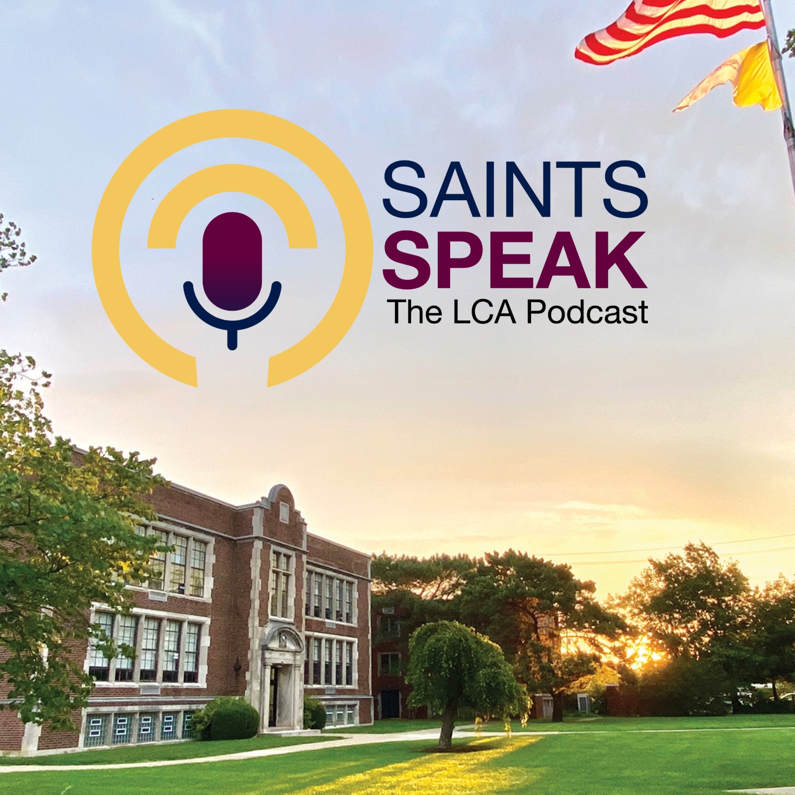 Saints Speak: The LCA Podcast