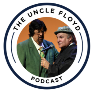 The Uncle Floyd Podcast #Pilot