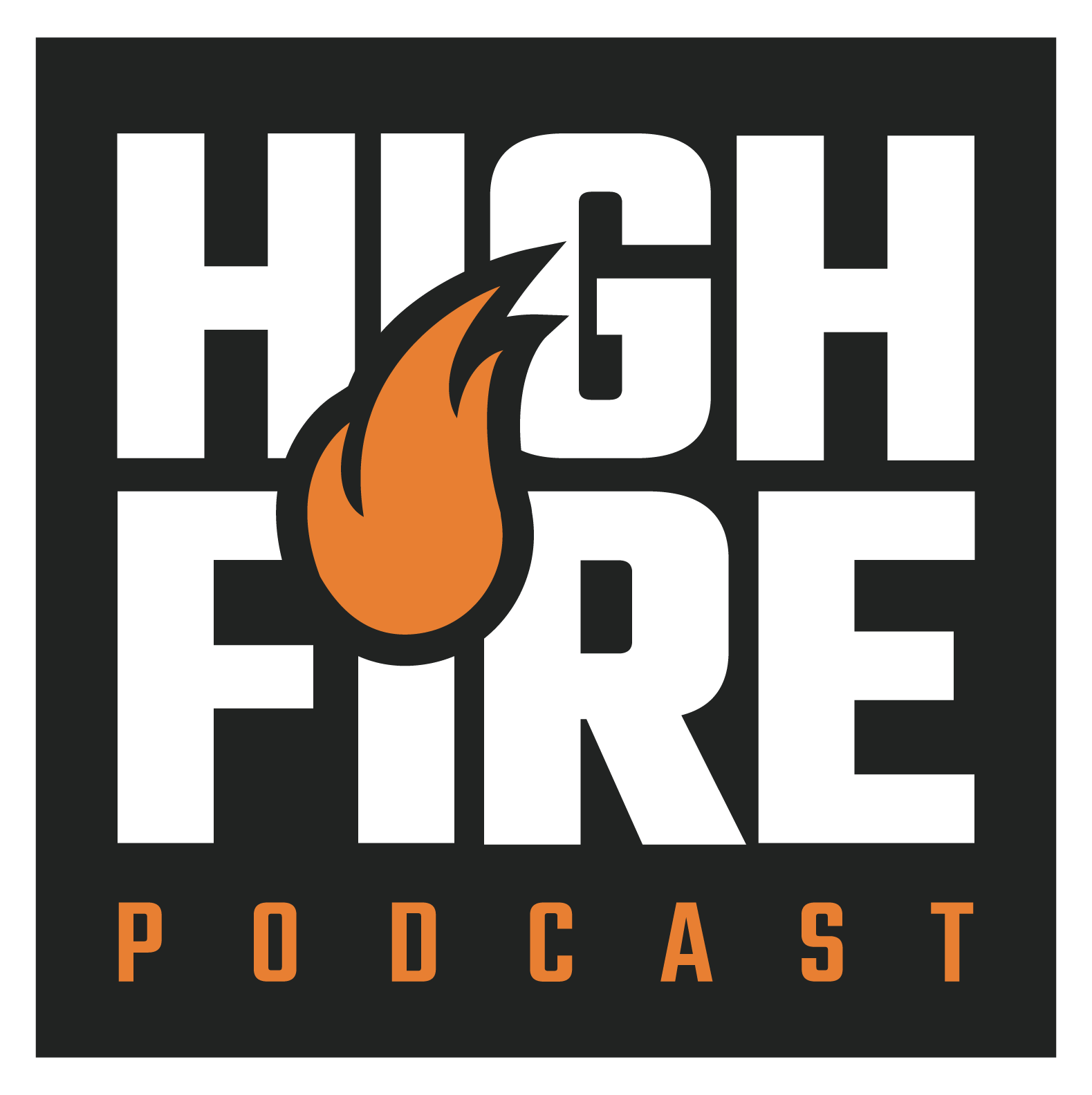 WARE’s High Fire Podcast