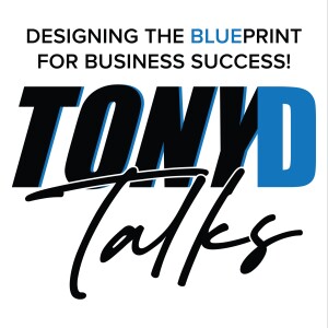 Omnichannel Marketing Strategies: Disrupting the Market with Devin Herz | Tony D Talks Podcast