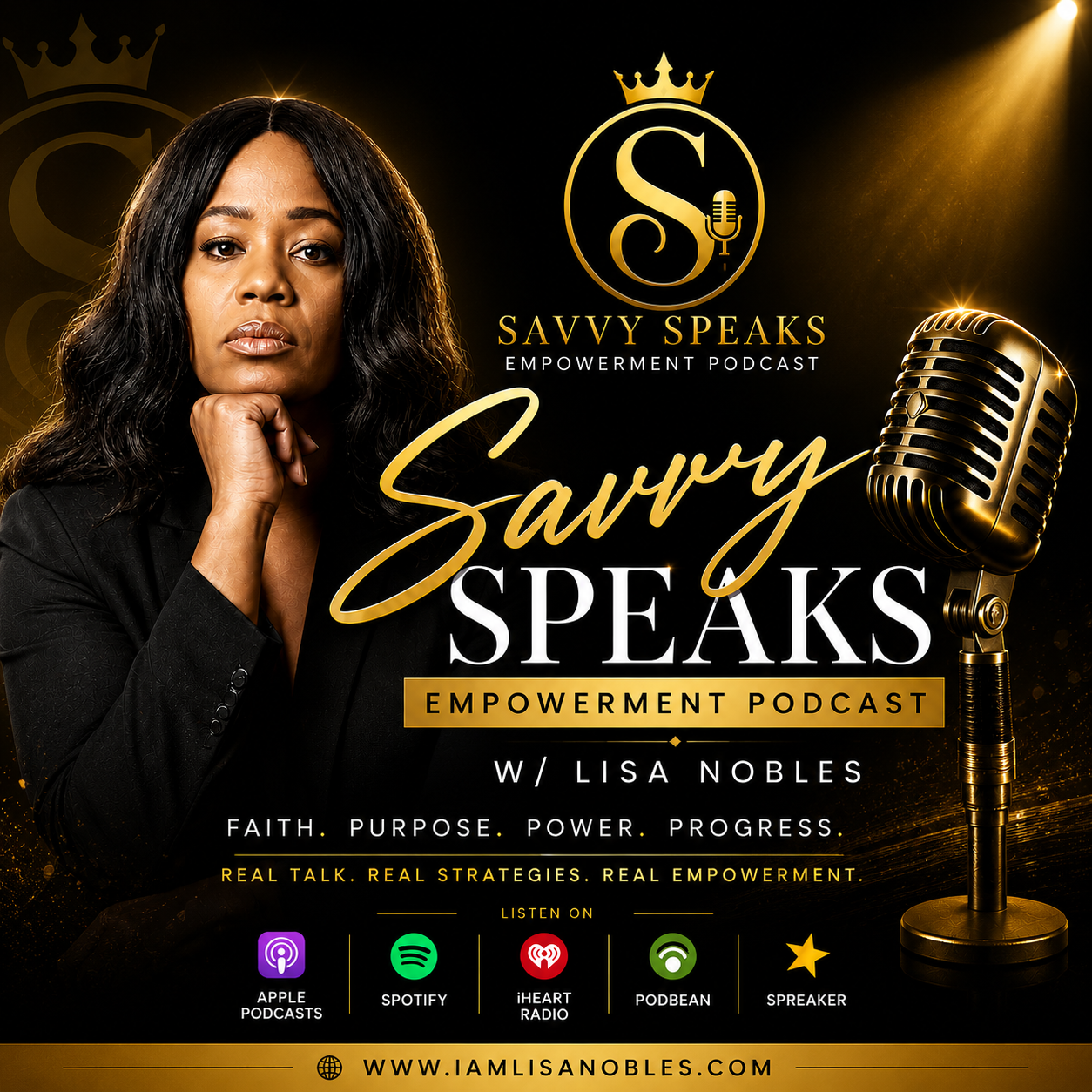 The Savvy Speaks Empowerment Podcast w/Lisa Nobles