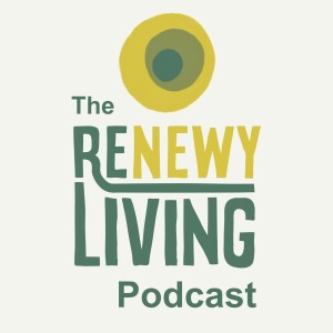 The ReNewy Living Podcast Trailer