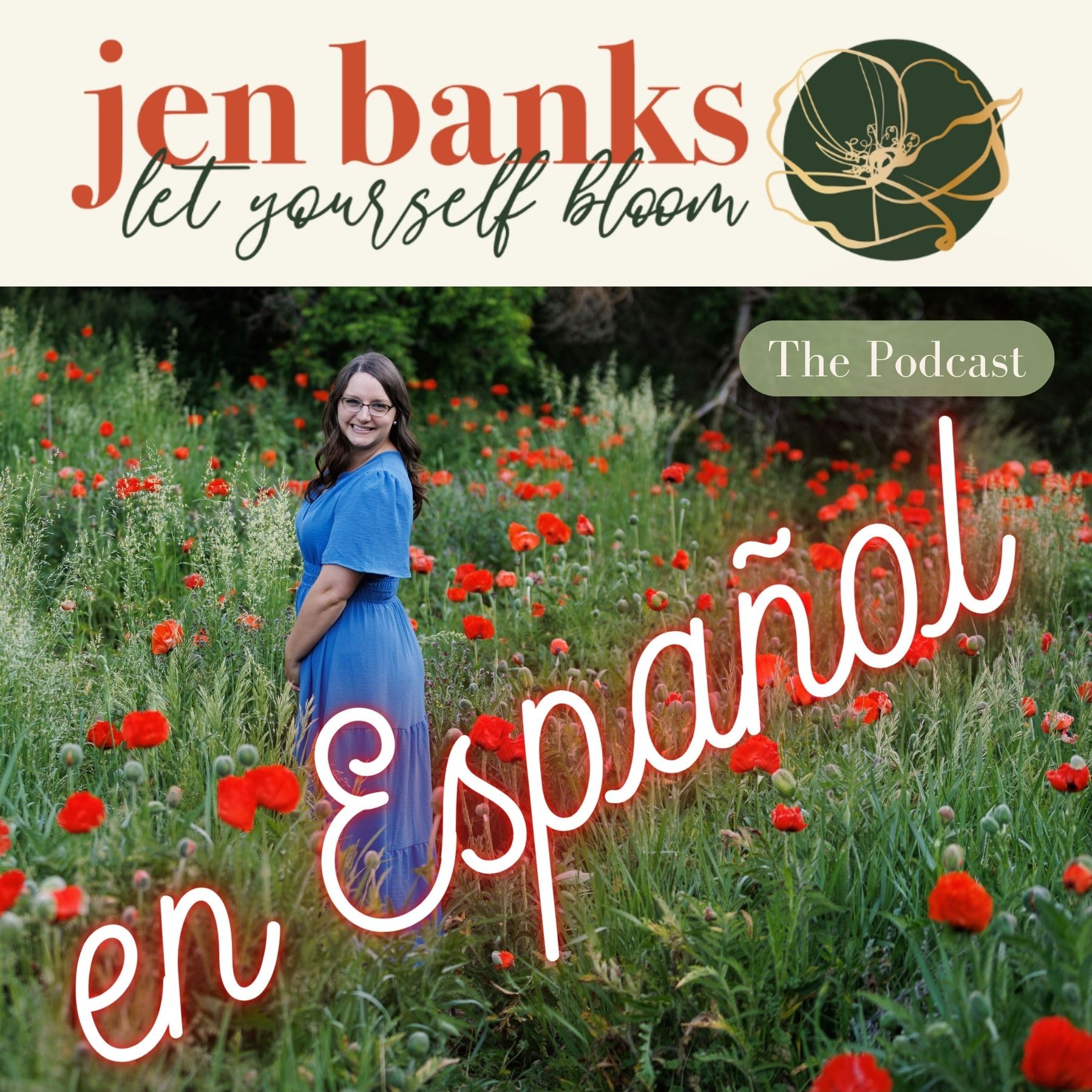 Let Yourself Bloom w/ Jen Banks (Spanish Dub)