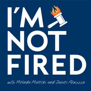 I'm Not Fired