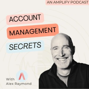 Episode 1: Customer-Centric Metrics for Account Managers