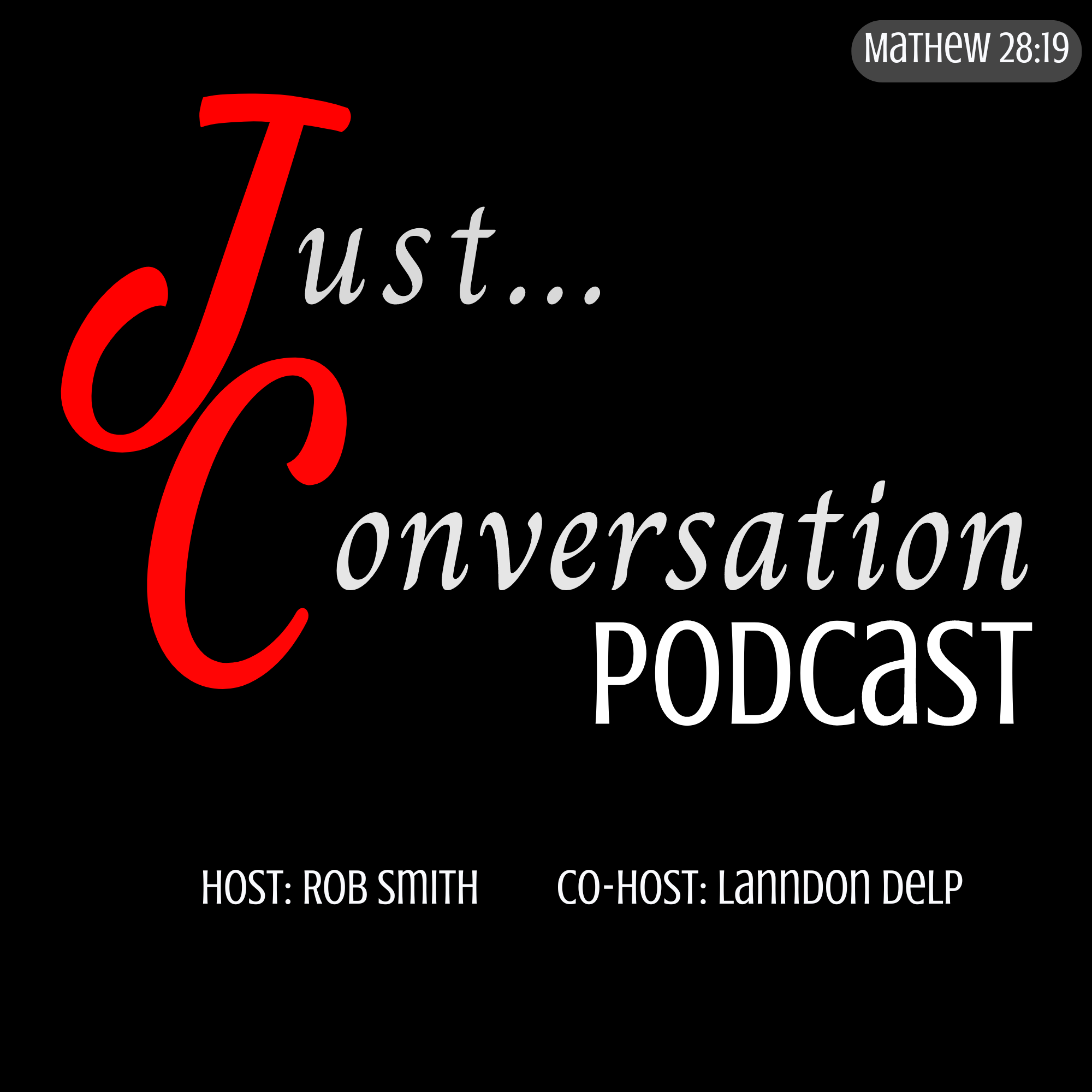 Just Conversation Podcast