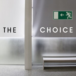 The Choice: A First Look