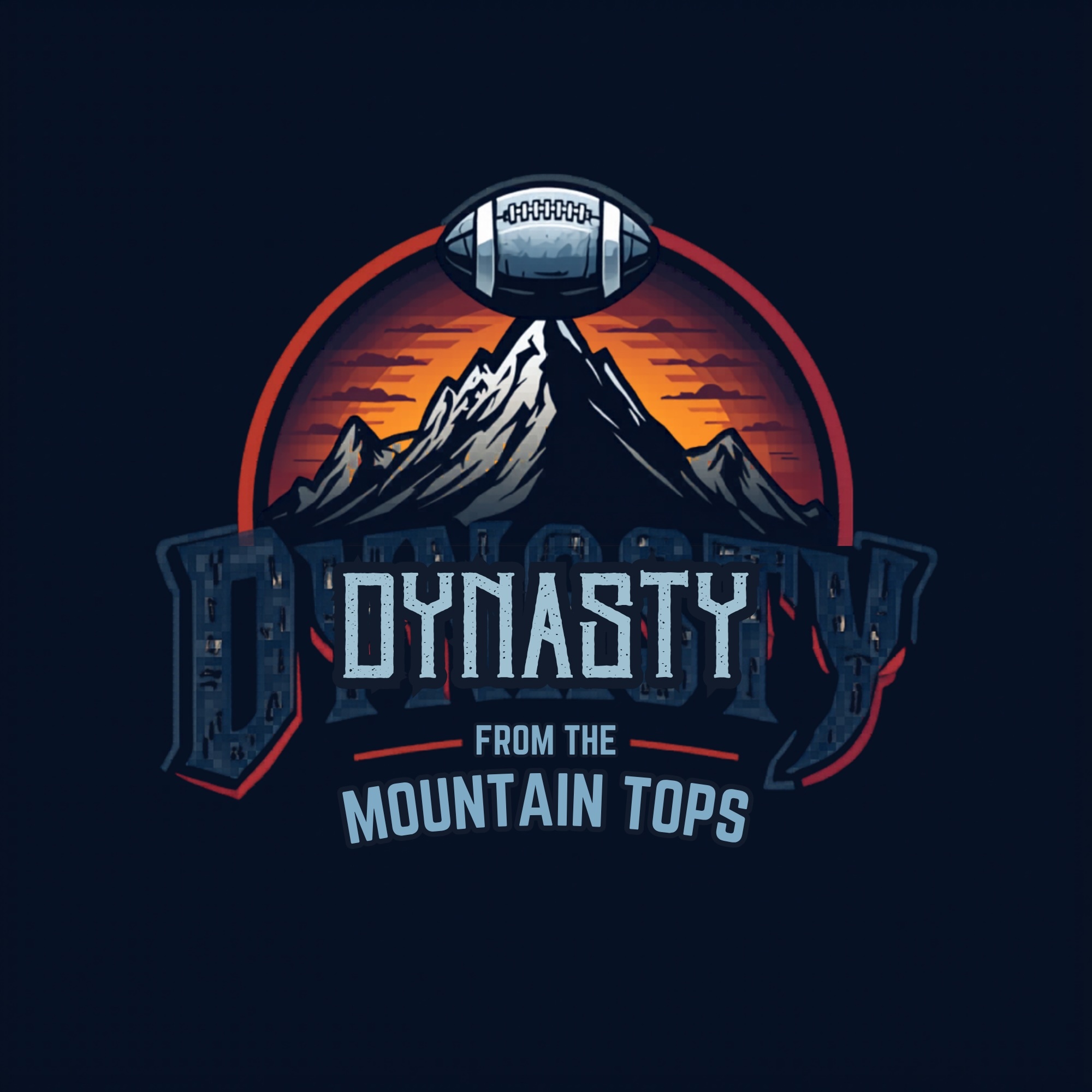 Dynasty From the Mountain Tops podcast artwork