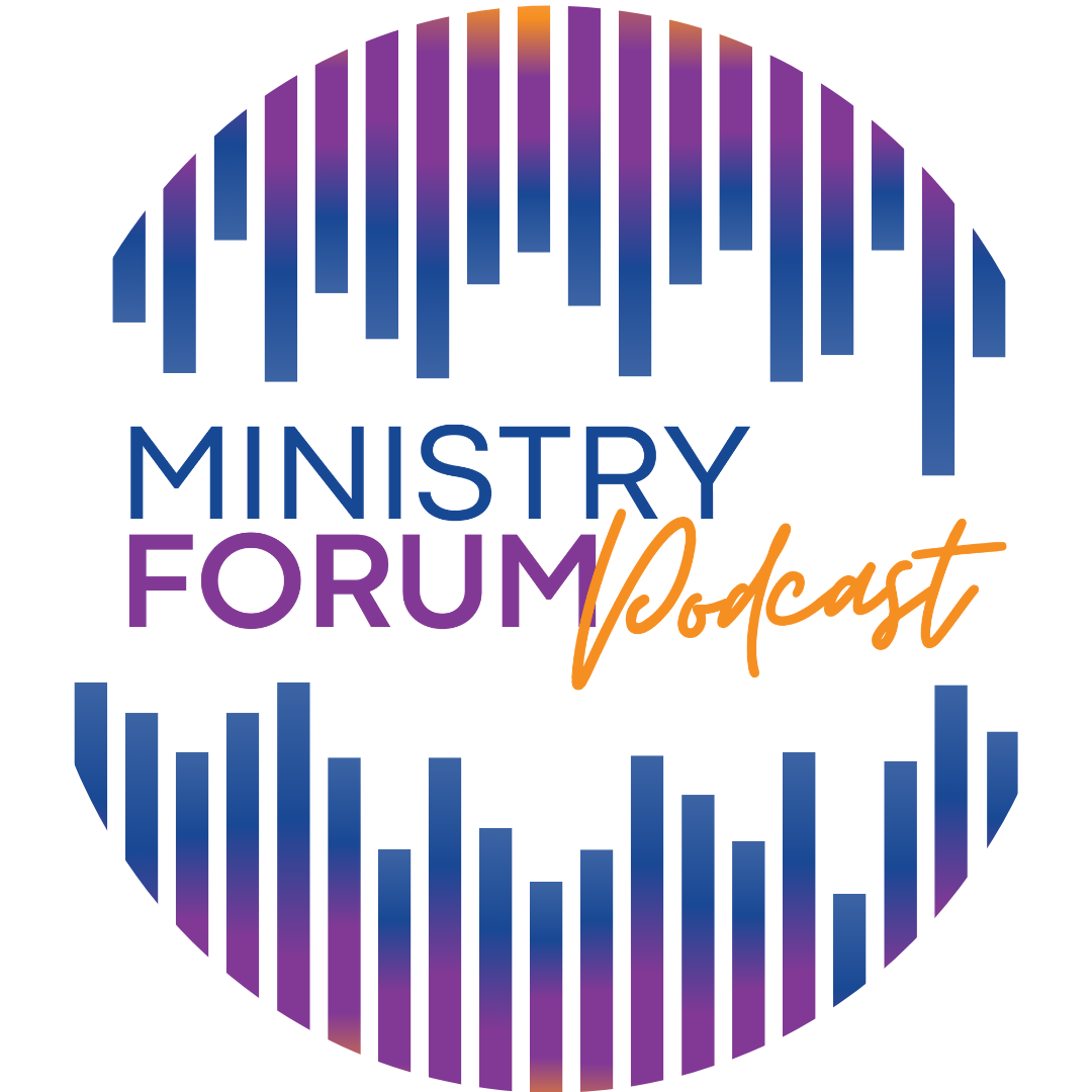 Ministry Forum