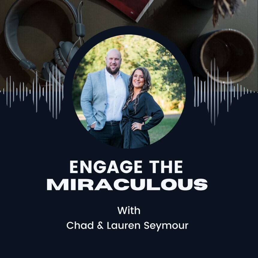 Engage the Miraculous