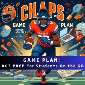 Welcome to GAME PLAN: ACT Prep with Dr. Jacqui Virgil