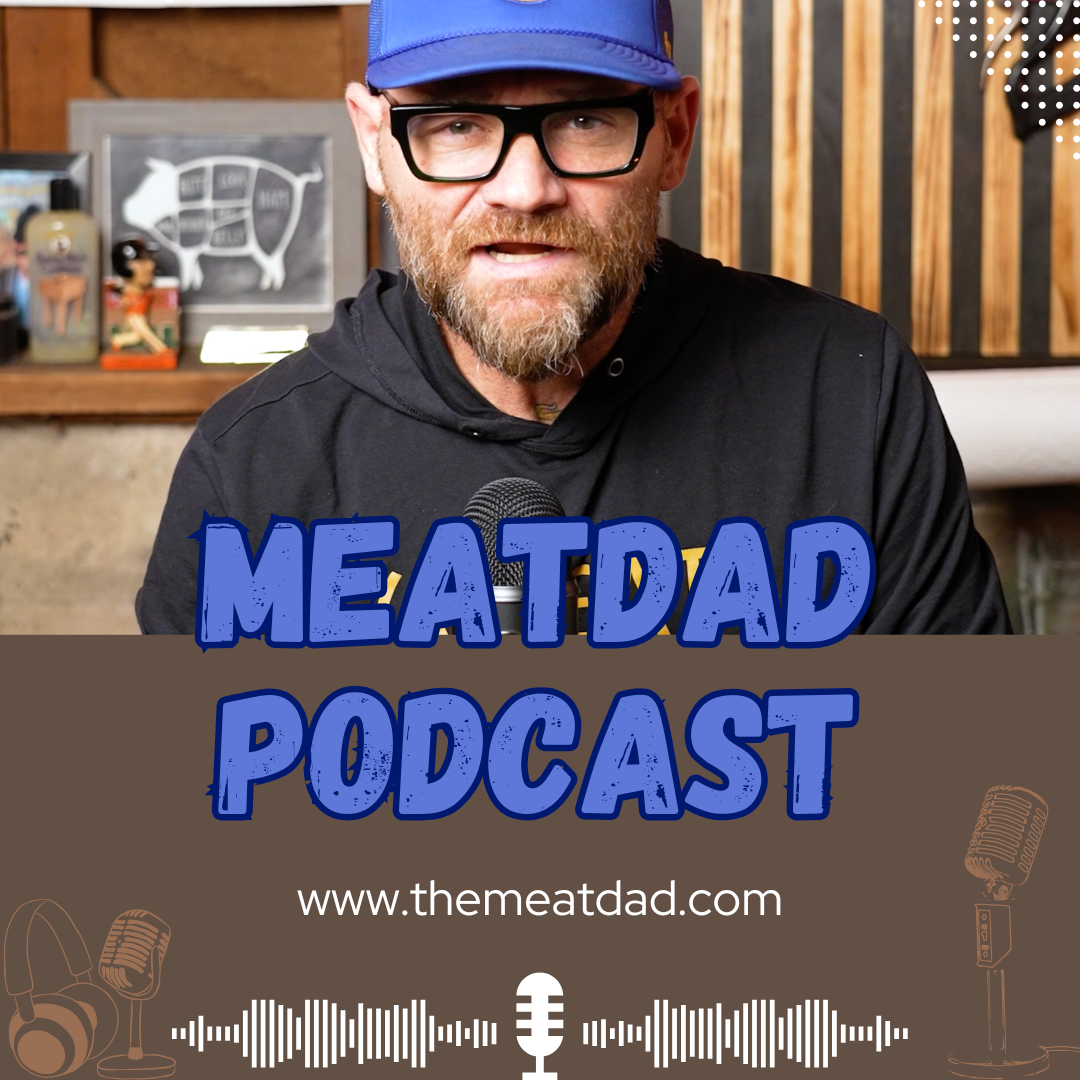 MeatDad Podcast