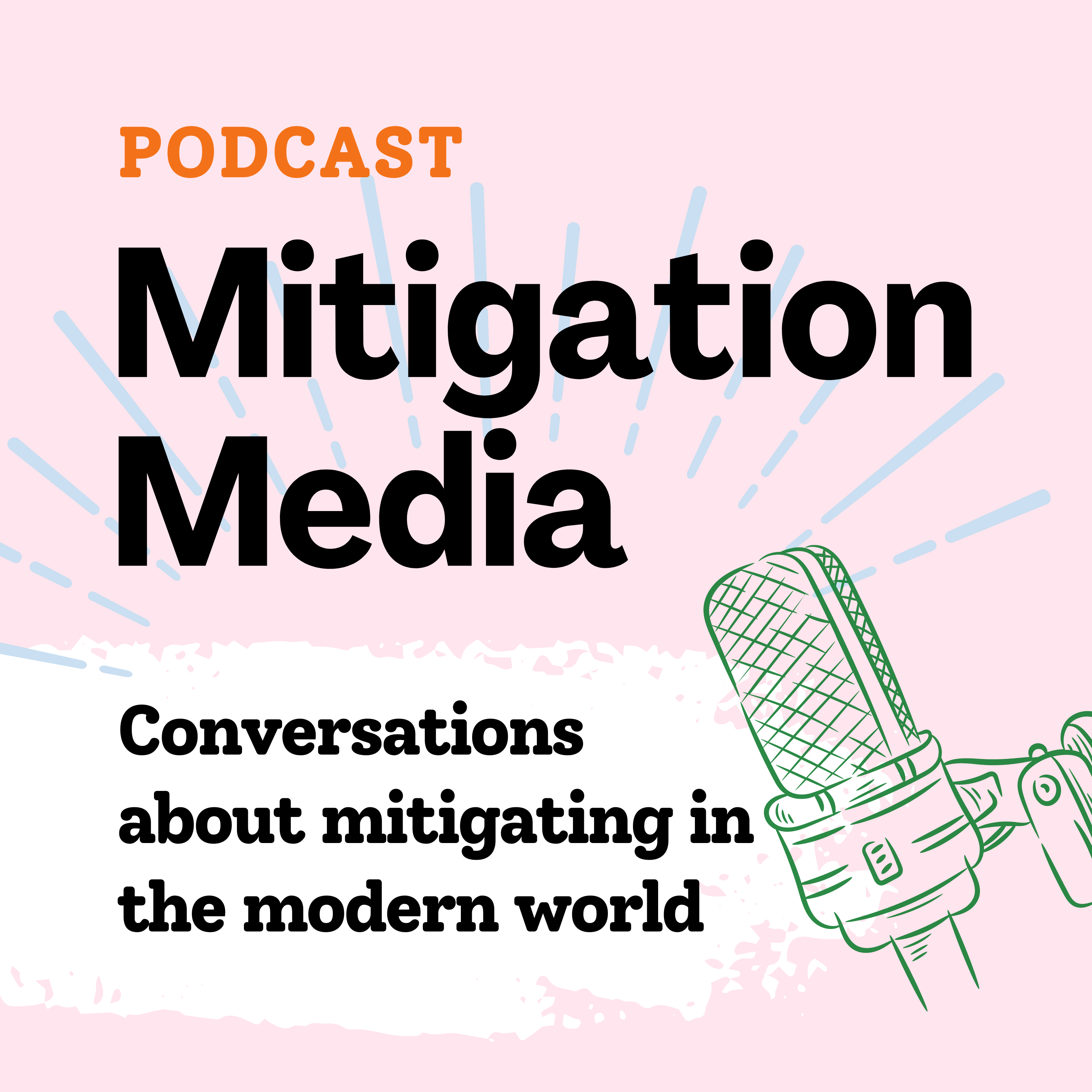 Mitigation Media