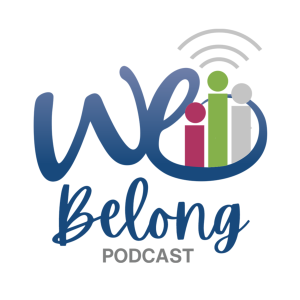 WE Belong Podcast Trailer