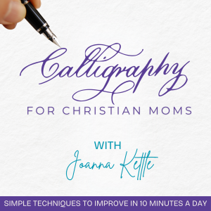 19 | Looking to Keep Stress Low? 3 Reasons Calligraphy Reduces Stress For Busy Moms