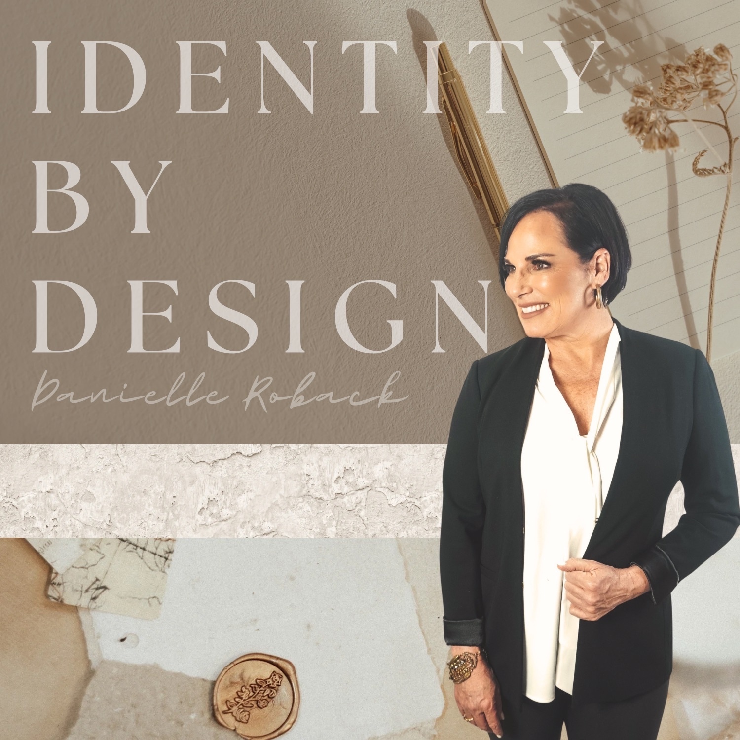 Identity By Design with Danielle Roback
