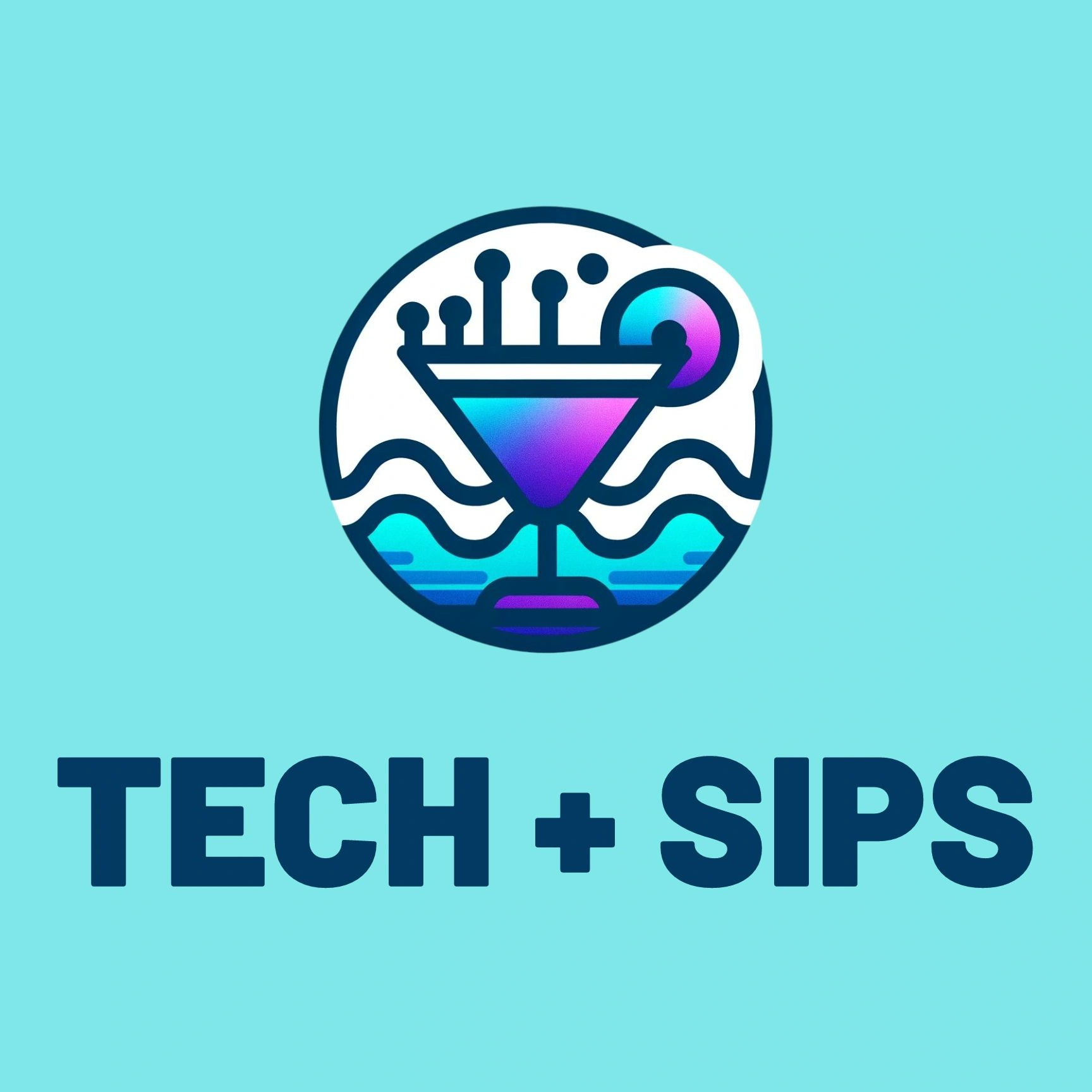 Tech + Sips