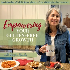 Episode 1: Welcome to the Empower Your Gluten-Free Growth Podcast