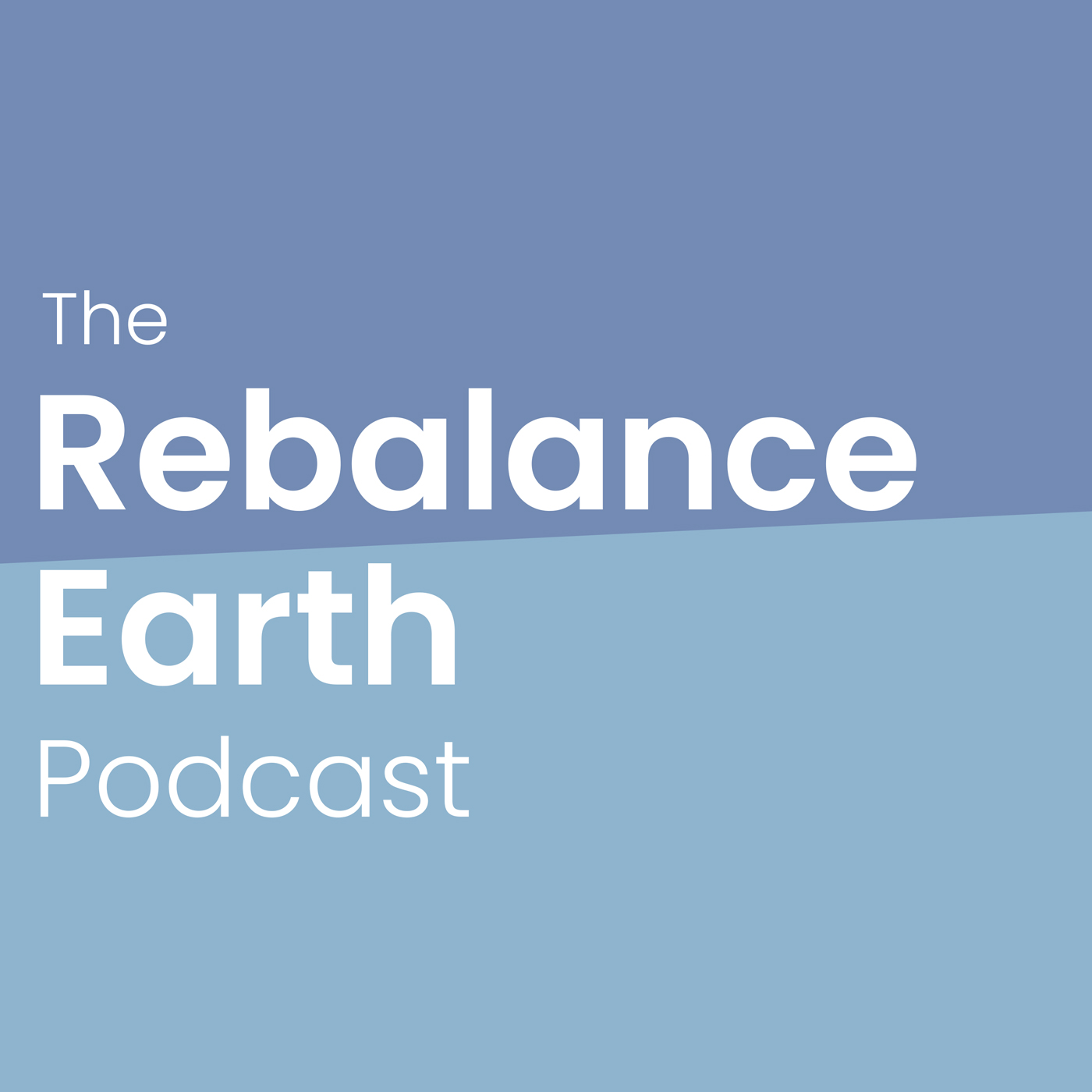 Rebalance Earth Podcast