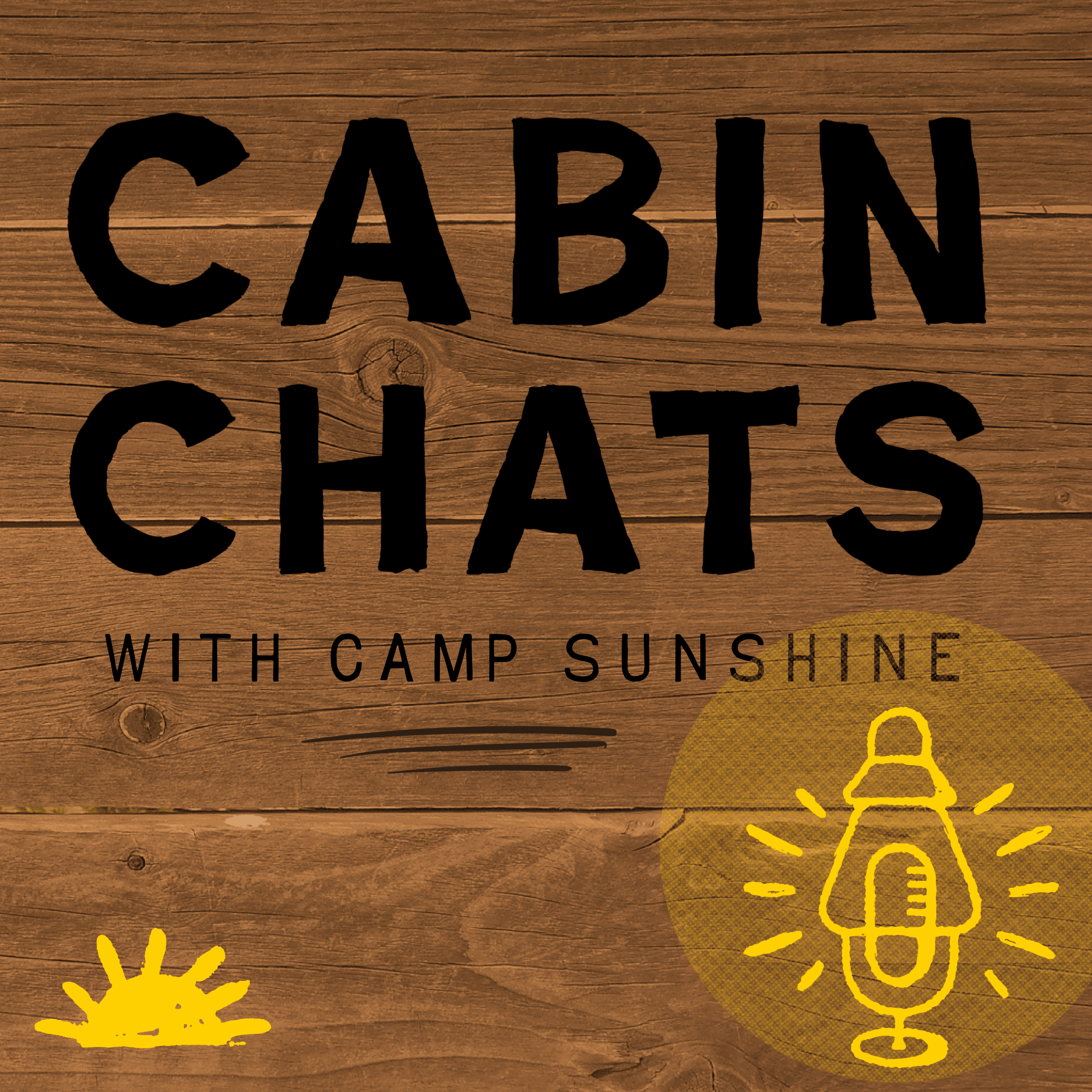 Cabin Chats with Camp Sunshine