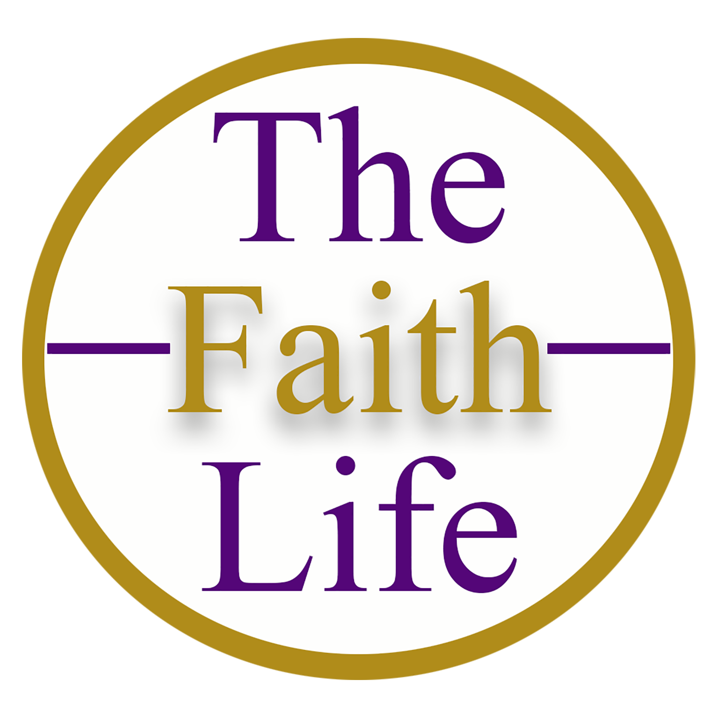 The Faith Life Podcast