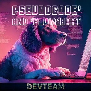 Coding Dog: Fun Programming with Pseudocode and Flowcharts