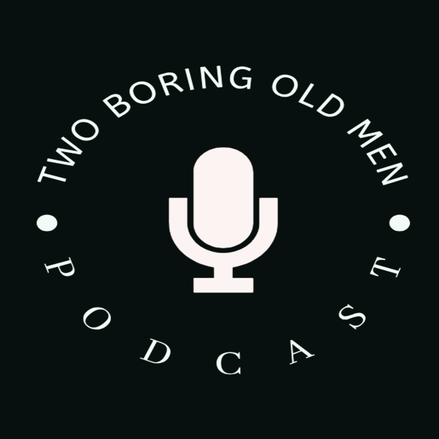 TWO BORING OLD MEN PODCAST