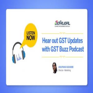 GST Podcast by Anupama, CMO GoFrugal