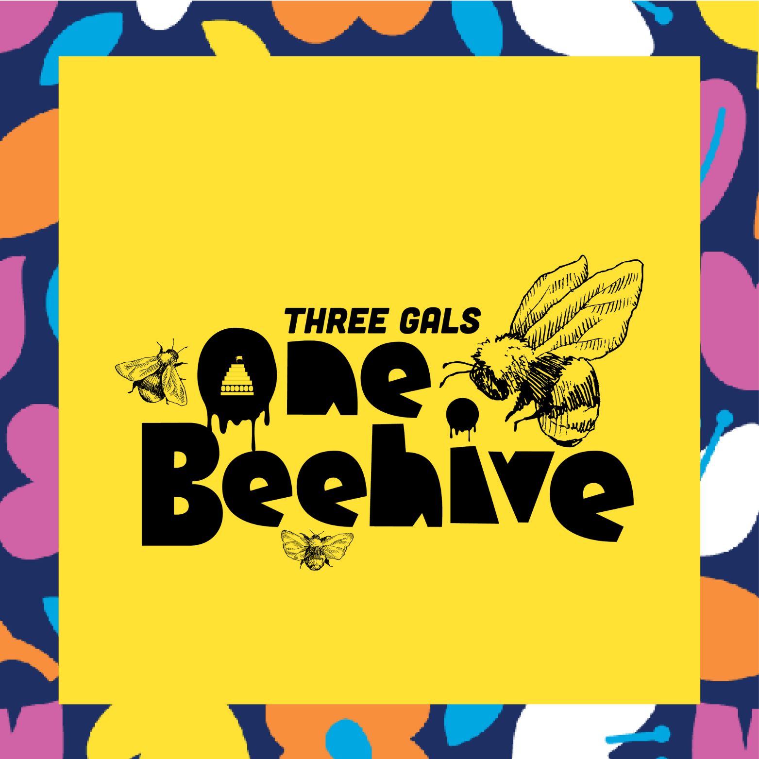 Three Gals One Beehive