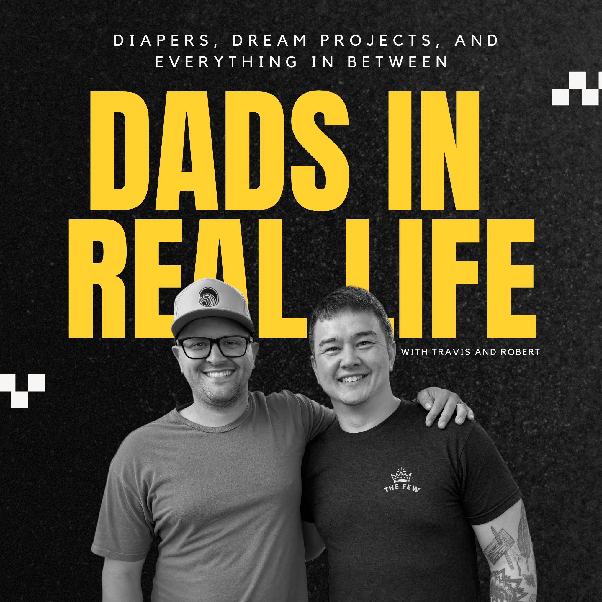 Dads in Real Life Podcast