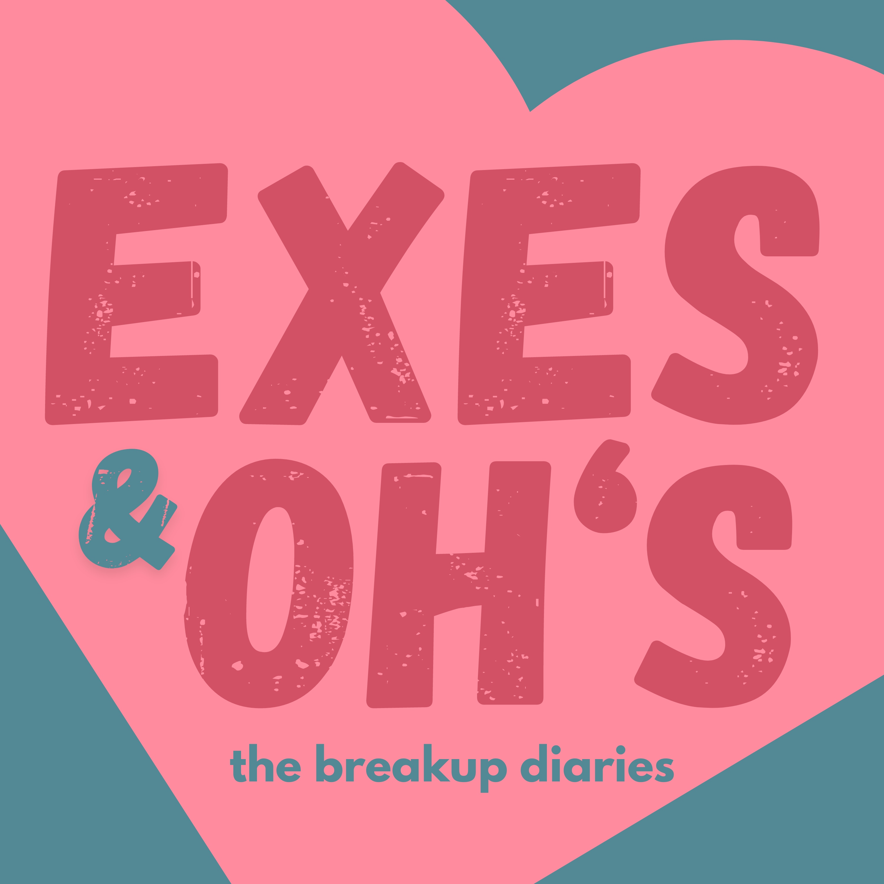 Exes and Oh’s