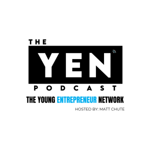 Get Up and Get After It: Success in Entrepreneurship with Eric Neill | The YEN Podcast Ep. 1