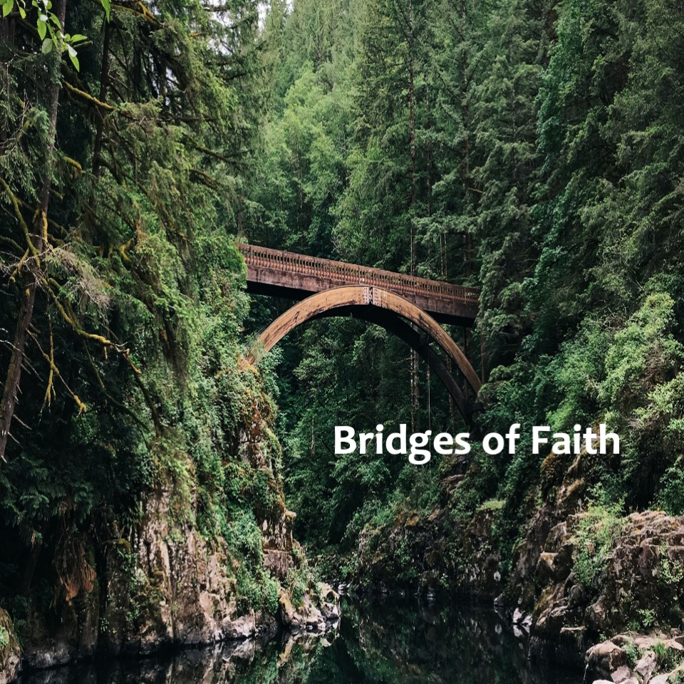 Bridges of Faith