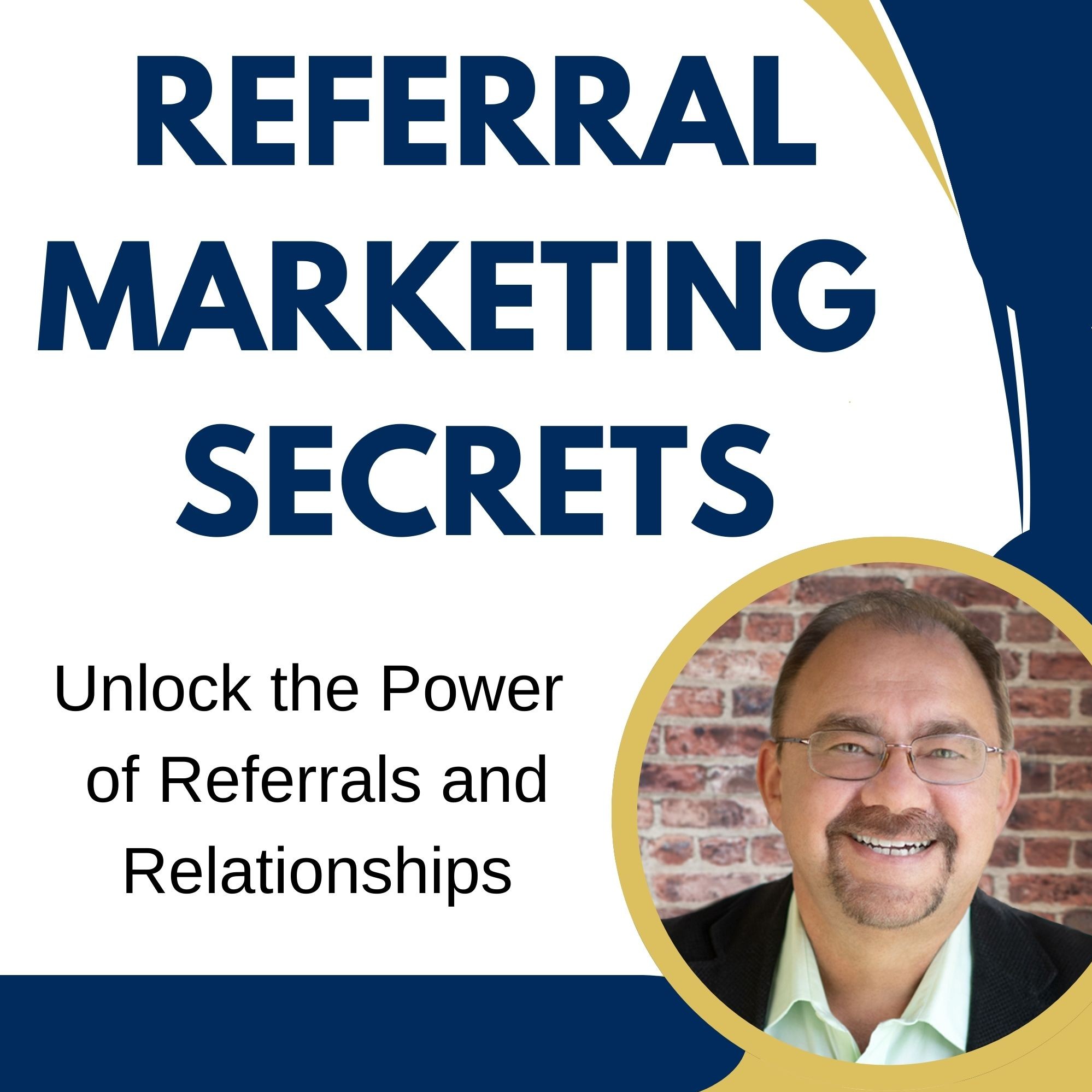 Referral Marketing Secrets