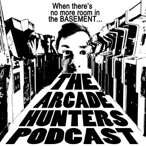 Arcade Hunters Podcast Episode 141: Kongversations!