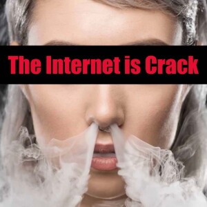 Start Here: The Internet is Crack Trailer