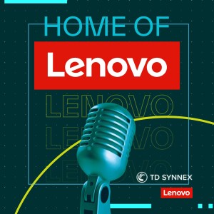 TD SYNNEX & Lenovo's Path to Success