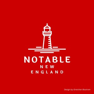 Official Trailer: Notable New England