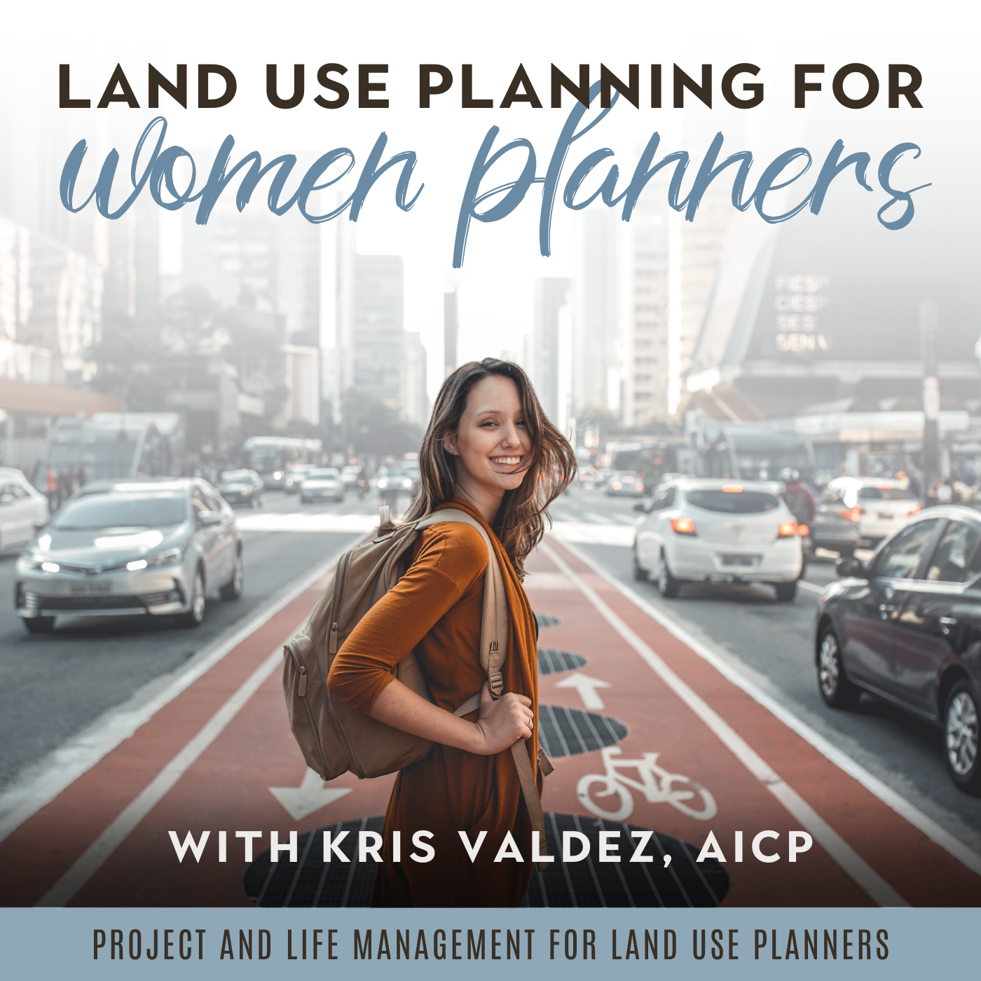 Land Use Planning for Women Planners I Project and Life Management for Land Use Planners