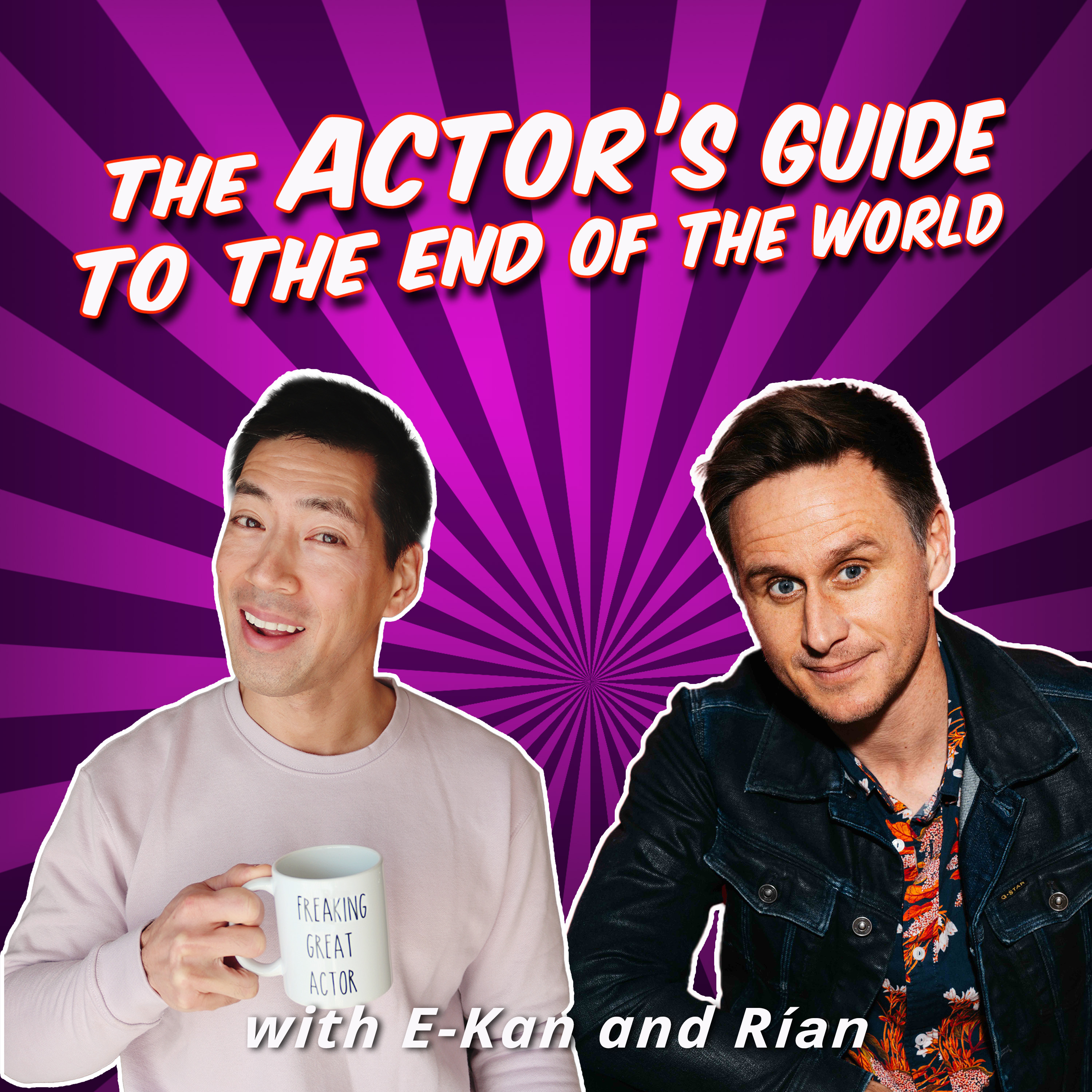 The Actor’s Guide to the End of the World