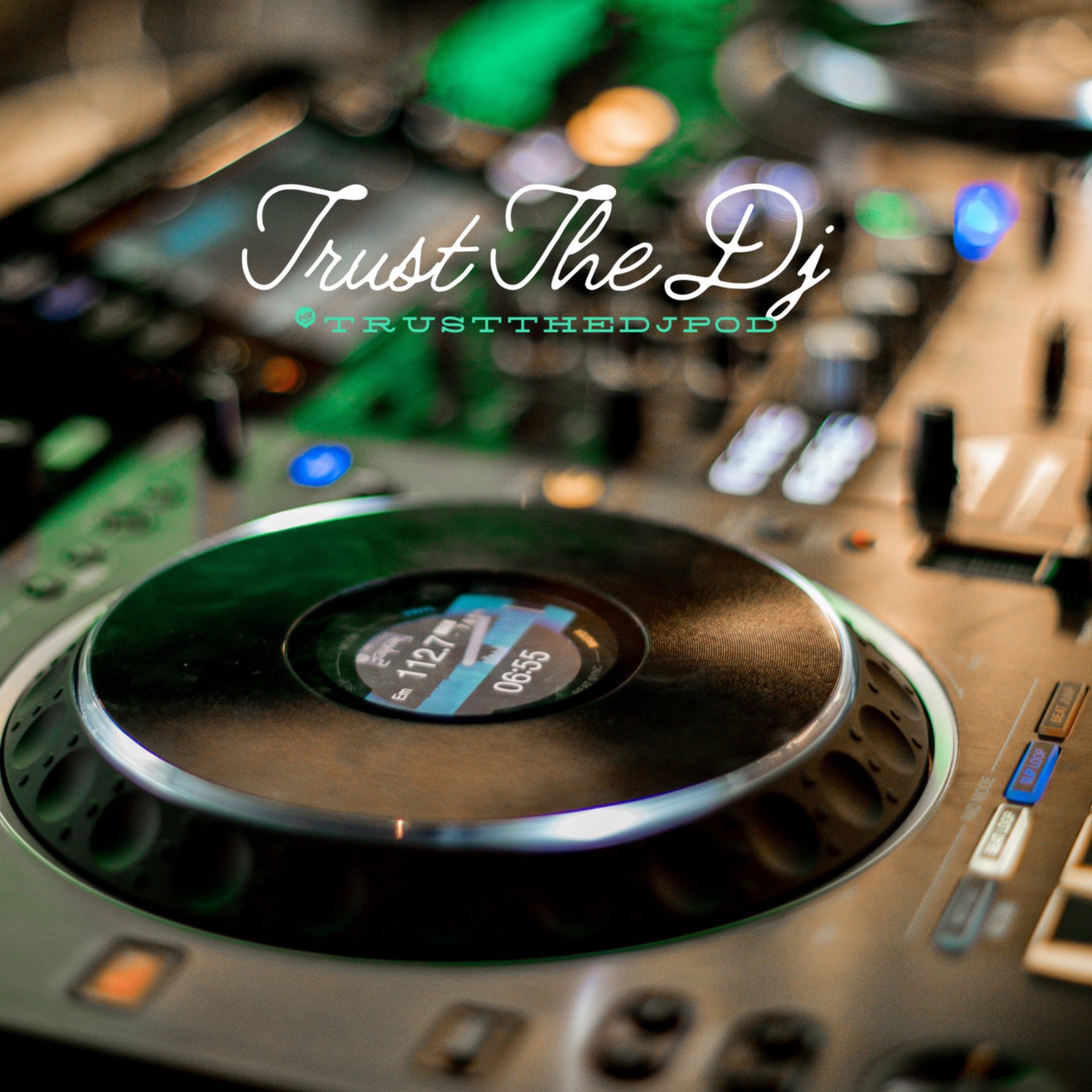 TRUST THE DJ