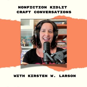 Nonfiction Kidlit Craft Conversations