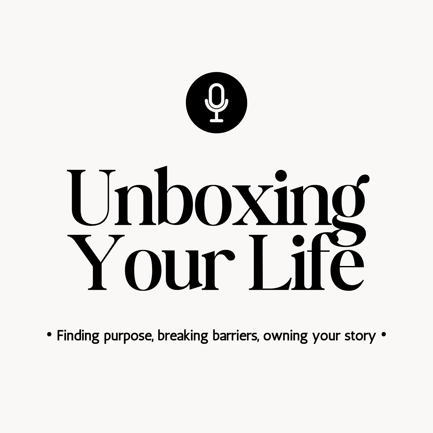 Unboxing Your Life
