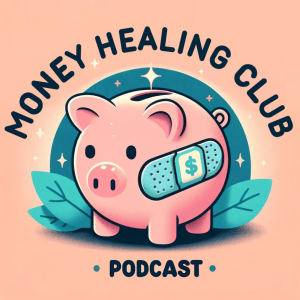 S1 E10: ✍🏽 THE journal prompt for healing - Dear Money, what would you have me know?