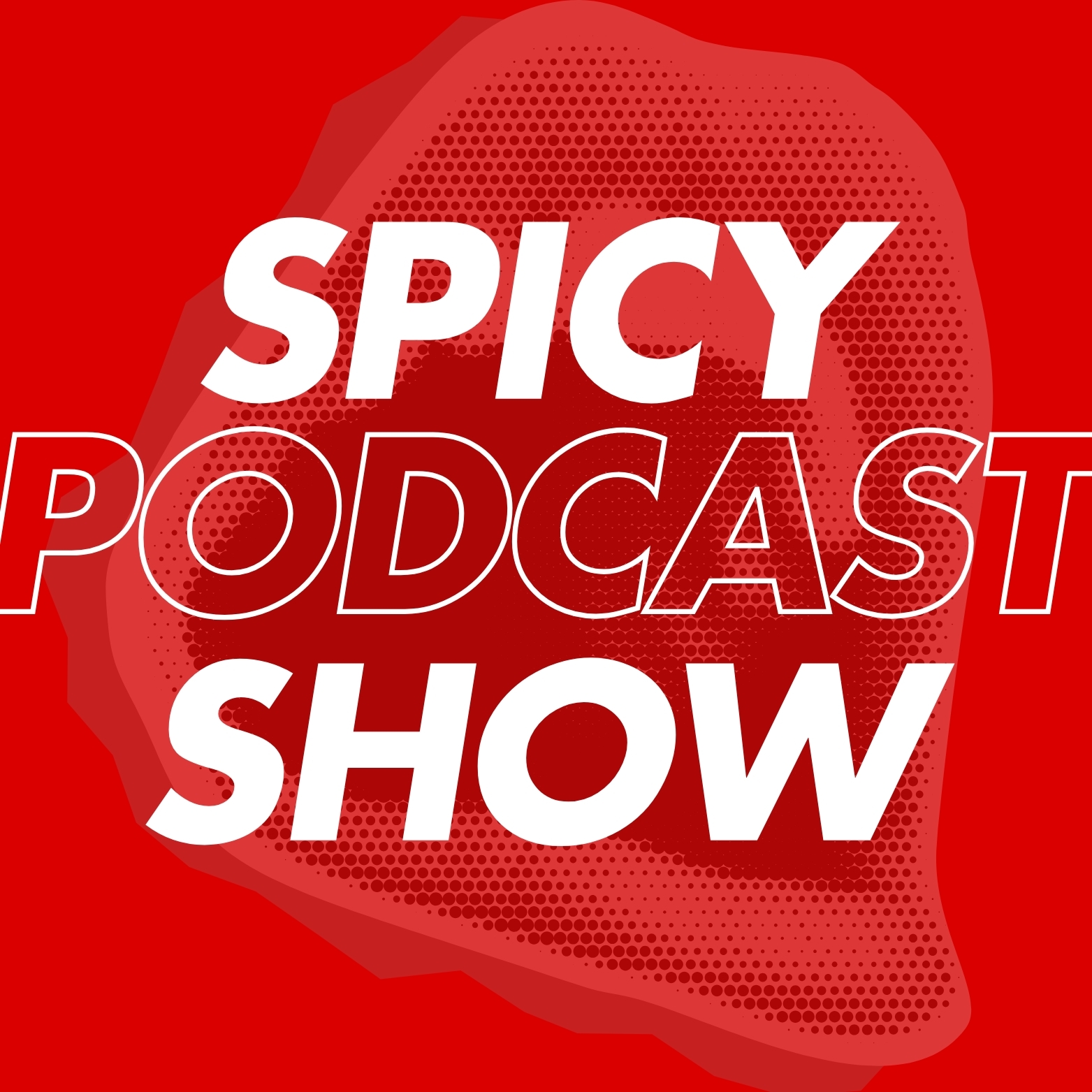 The Spicy Podcast Show