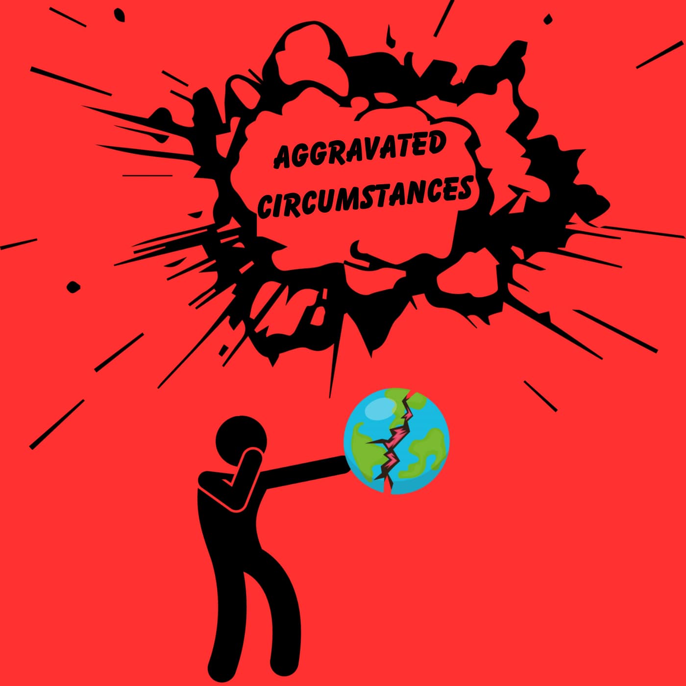 Aggravated Circumstances