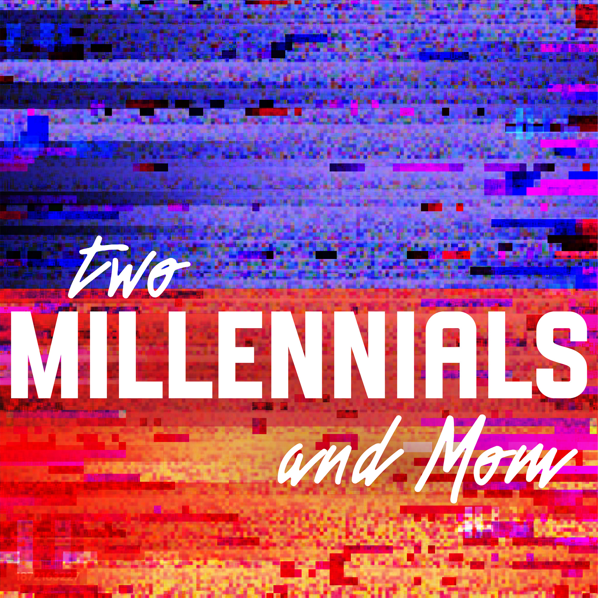 Two Millennials and Mom