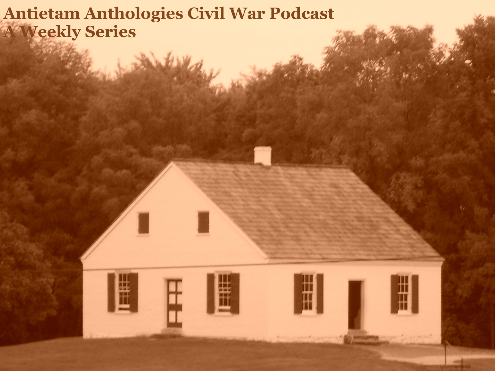 Antietam Anthologies Civil War Podcast