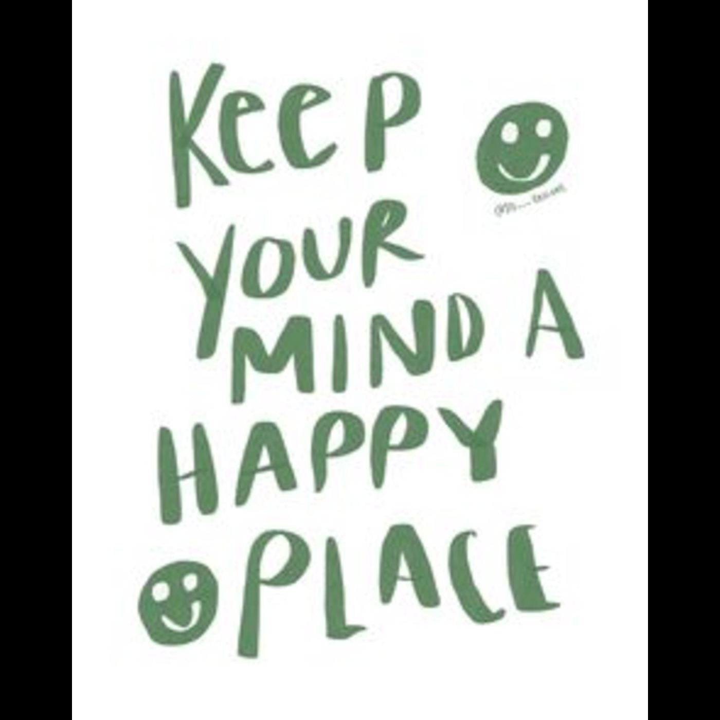 Keep Your Mind A Happy Place podcast artwork