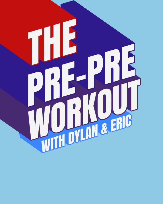 The Pre-Pre Workout Podcast